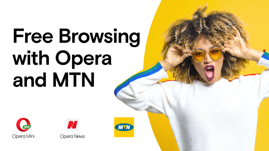 Free Browsing with Opera and MTN